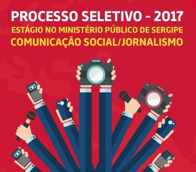 MP/Sergipe abre Processo Seletivo para estagiários do Curso de Comunicação Social/Jornalismo (Imagem: Divulgação)