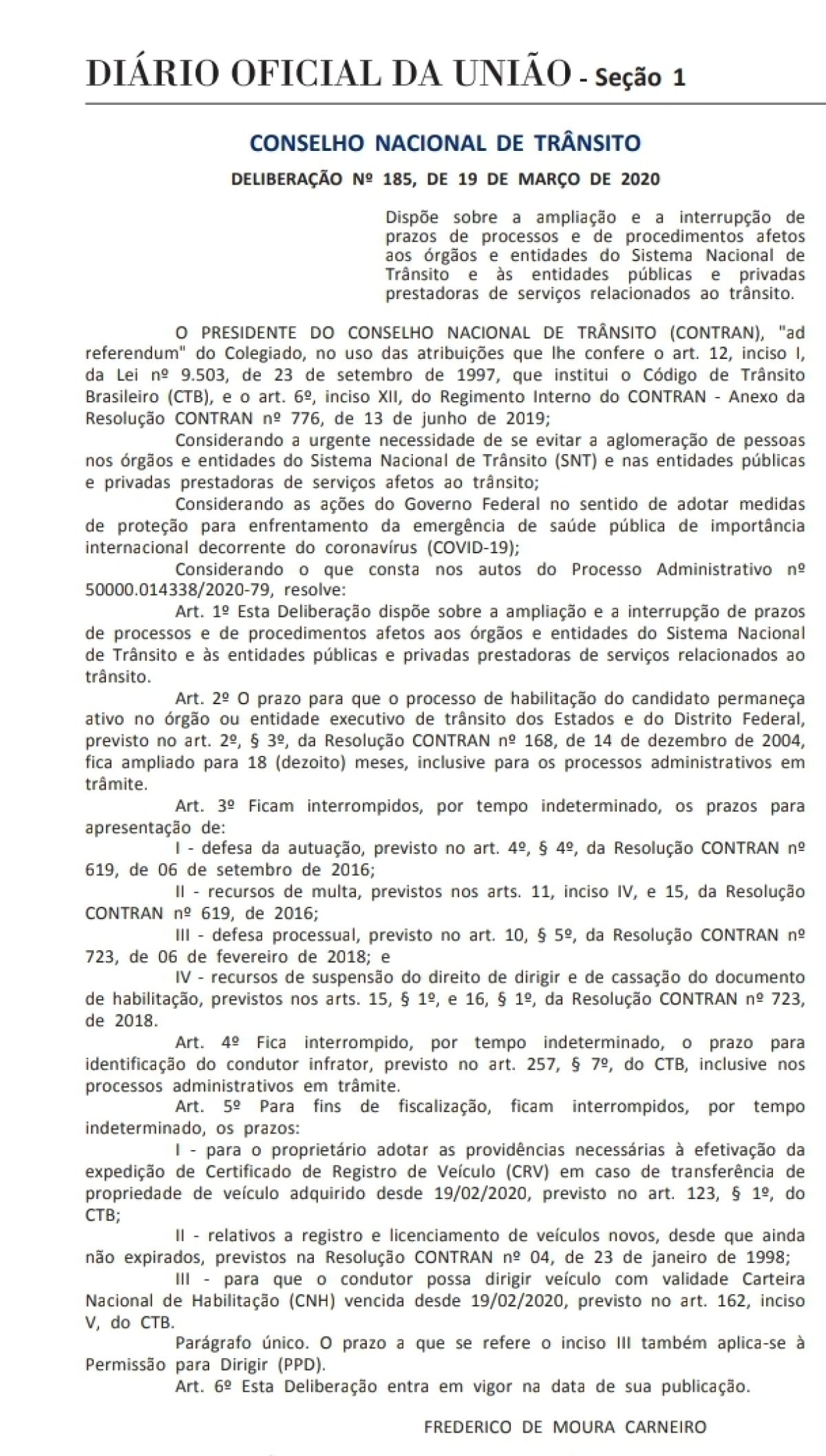 CORONAVÍRUS: Contran suspende prazo da CNH e de outros serviços do Sistema Nacional de Trânsito (Imagem: Reprodução)