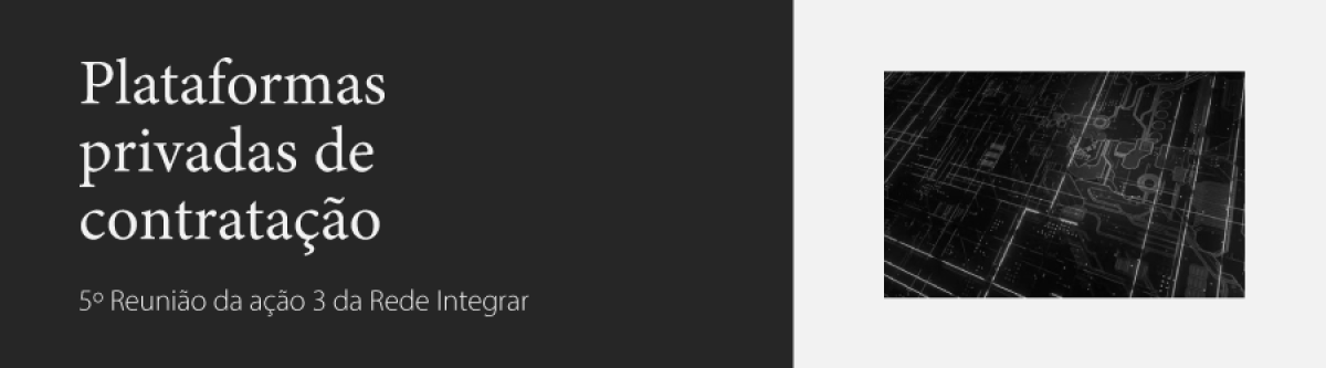 Rede Integrar debate uso das plataformas privadas eletrônicas de licitação - Foto: TCU
