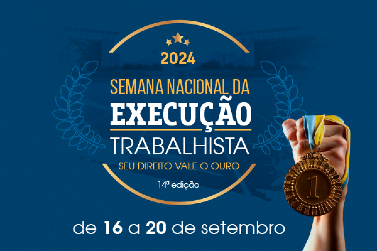 �?ltimos dias para incluir seu processo na Semana Nacional da Execução Trabalhista 2024 - Foto: Divulgação/TRT20 Sergipe
